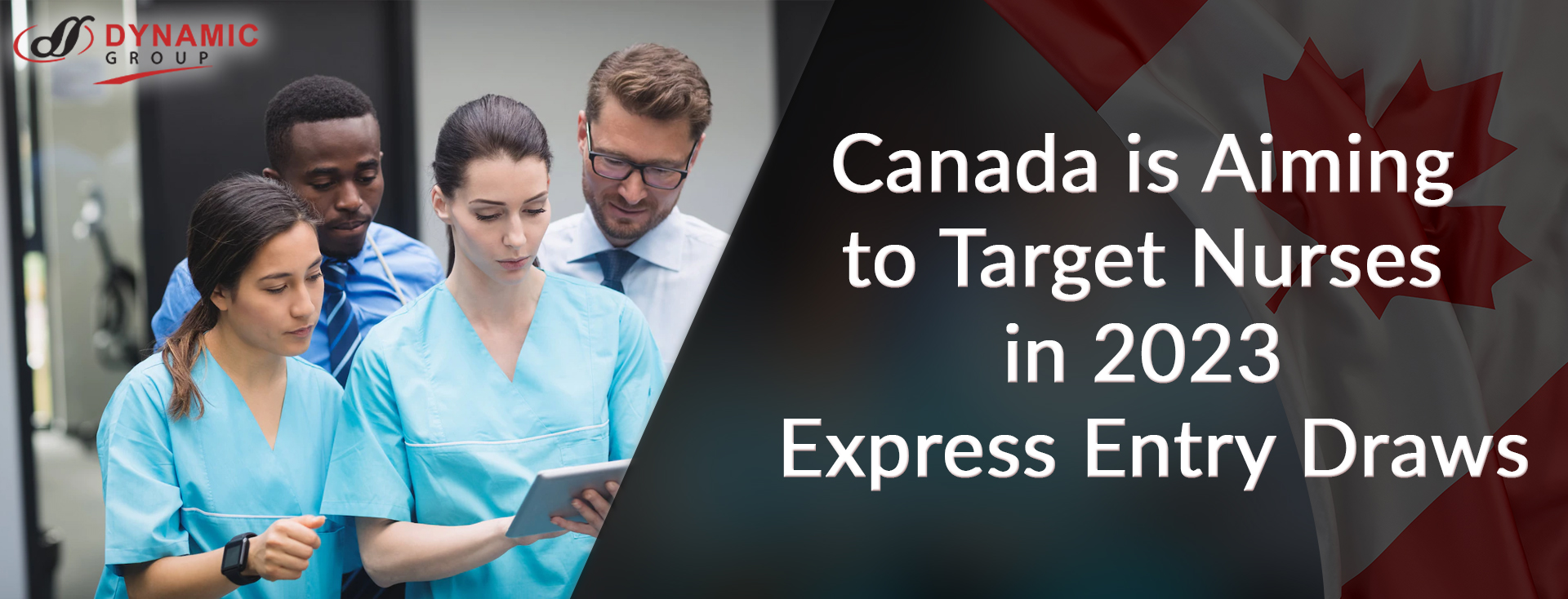 Canada Is Aiming To Target Nurses In 2023 Express Entry Draws Dynamic   Canada Is Aiming To Target Nurses In 2023 Express Entry Draws Canada Blog Banner 