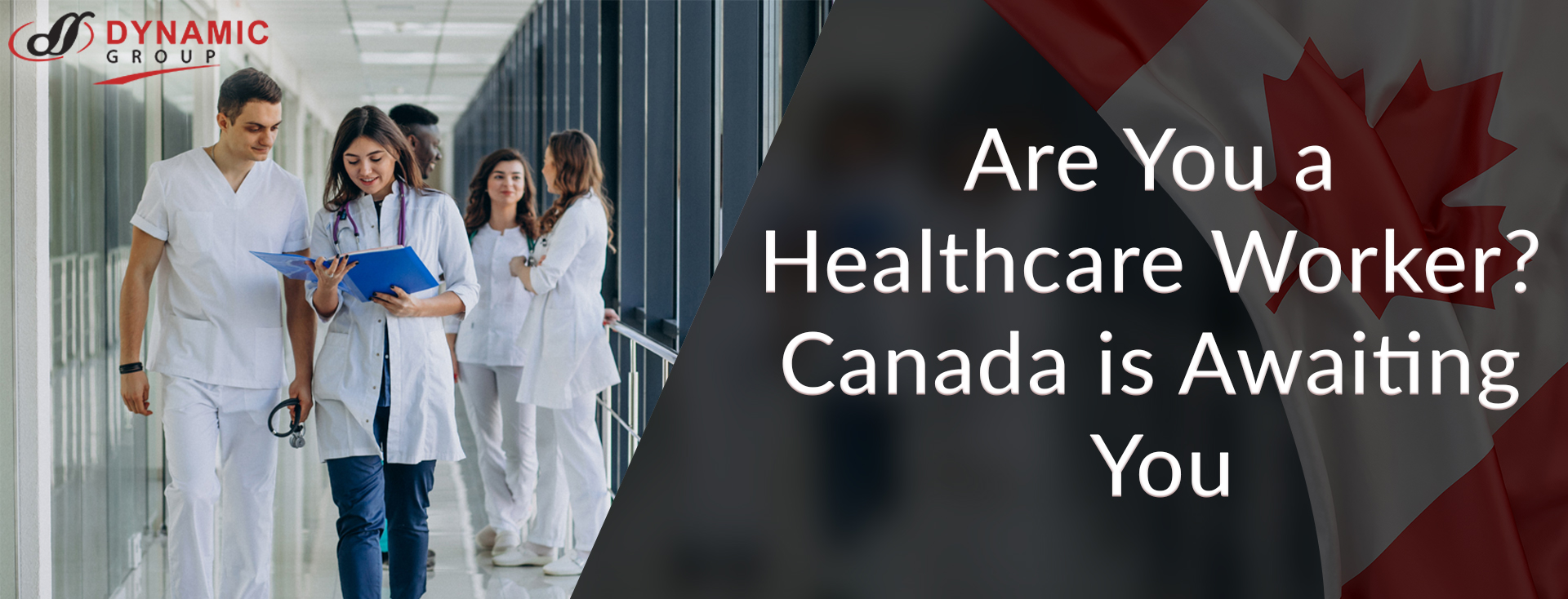 Are You a Healthcare Worker? Canada is Awaiting You