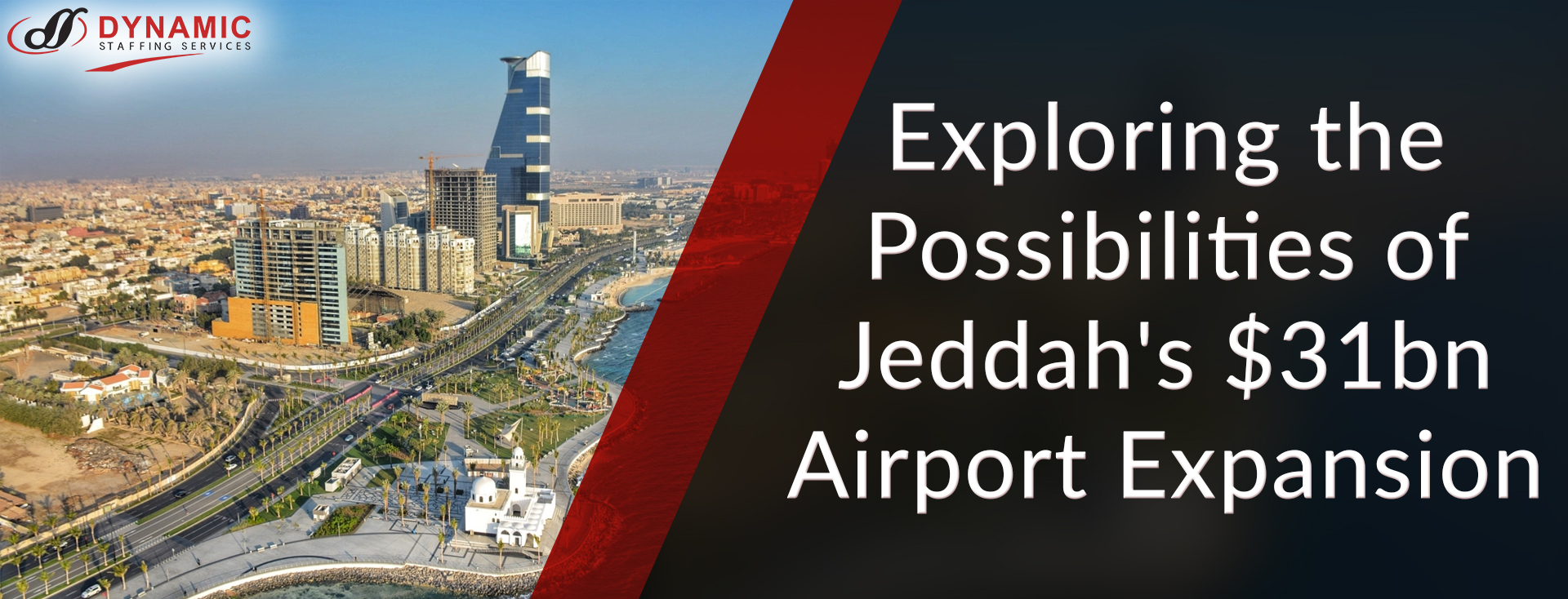 Exploring the Possibilities of Jeddah's $31bn Airport Expansion