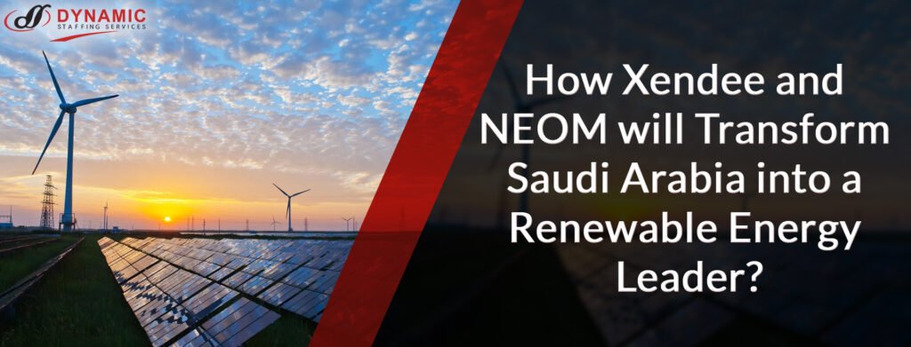 How-Xendee-and-NEOM-will-Transform-Saudi-Arabia